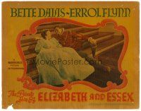 6x587 PRIVATE LIVES OF ELIZABETH & ESSEX LC '39 best close up of Errol Flynn & Bette Davis!