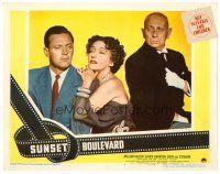6x015 SUNSET BOULEVARD LC #5 '50 Gloria Swanson between William Holden & Erich von Stroheim!