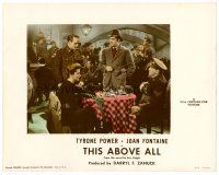 6x718 THIS ABOVE ALL photolobby '42 Tyrone Power stands by Joan Fontaine & Thomas Mitchell!