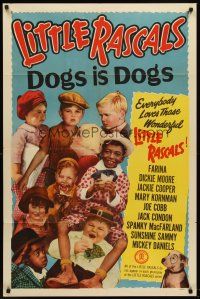 6y229 DOGS IS DOGS 1sh R51 Our Gang, images of Farina, Jackie Cooper, Spanky!