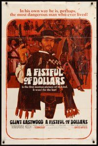 6y290 FISTFUL OF DOLLARS 1sh '67 Sergio Leone, Clint Eastwood is perhaps the most dangerous man!