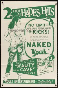 6y601 NAKED YOUTH/BEAUTY & THE CAVE 1sh '60s no limit when young rebels unwind for kicks!