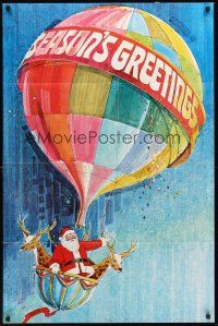 6y763 SEASON'S GREETINGS '78-'79 1sh '78 cool art of Santa & reindeer in balloon basket!