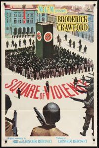 6y833 SQUARE OF VIOLENCE 1sh '63 Broderick Crawford in WWII Nazi Germany!