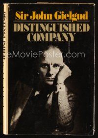 7a204 DISTINGUISHED COMPANY first edition hardcover book '73 written by Sir John Gielgud!