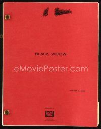 7a287 BLACK WIDOW revised draft script August 15, 1985, screenplay by Ronald Bass!