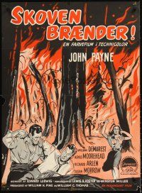 7b307 BLAZING FOREST Danish '53 Wenzel art of lumberjack John Payne & wild forest fire!