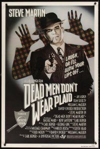 7c137 DEAD MEN DON'T WEAR PLAID 1sh '82 Steve Martin will blow your lips off if you don't laugh!