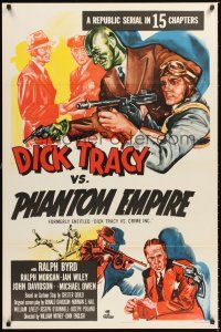 7c152 DICK TRACY VS. CRIME INC. 1sh R52 detective Ralph Byrd vs the Phantom Empire!