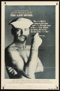 7c343 LAST DETAIL 1sh '73 Hal Ashby, c/u of foul-mouthed Navy sailor Jack Nicholson with cigar!