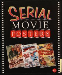 7d216 SERIAL MOVIE POSTERS softcover book '99 loaded with wonderful full-color images!