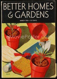 7d150 BETTER HOMES & GARDENS magazine March 1934 art of flower & gardening tools by Walter Frame!