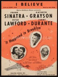 7d255 IT HAPPENED IN BROOKLYN sheet music '47 Frank Sinatra, Jimmy Durante, Grayson, I Believe!