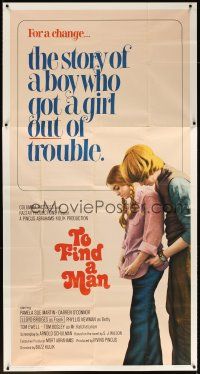 7e688 TO FIND A MAN int'l 3sh '72 the story of a boy who got a girl out of trouble!