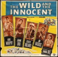 7e069 WILD & THE INNOCENT 6sh '59 Audie Murphy, Joanne Dru, Gilbert Roland, Jim Backus, Sandra Dee