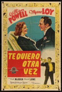7e208 I LOVE YOU AGAIN Argentinean '40 c/u art of William Powell & Myrna Loy!