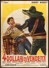 7e338 FOUR DOLLARS OF VENGEANCE Italian 1p '66 art of Robert Woods threatened by man in sombrero!