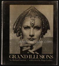 7p221 GRAND ILLUSIONS first edition hardcover book '73 many photos from Hollywood's Golden Years!