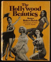 7p222 HOLLYWOOD BEAUTIES first edition hardcover book '78 loaded with photos of the sexiest stars!