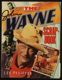 7p249 JOHN WAYNE SCRAP BOOK second edition softcover book '89 cool heavily illustrated biography!
