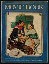 7p233 SATURDAY EVENING POST MOVIE BOOK first edition hardcover book '77 with art by Norman Rockwell!