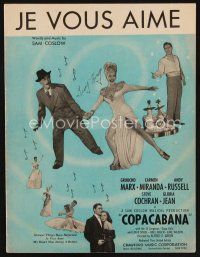 7p278 COPACABANA sheet music '47 Groucho Marx, wacky Carmen Miranda, Je Vous Aime!