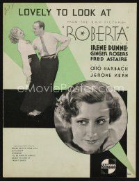 7p299 ROBERTA sheet music '35 Irene Dunne + full-length Astaire & Rogers, Lovely to Look At!