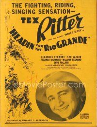 7p353 HEADIN' FOR THE RIO GRANDE pressbook '36 fighting, riding, singing sensation Tex Ritter!