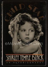 7t022 SHIRLEY TEMPLE signed first edition hardcover book '88 Child Star: An Autobiography!