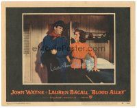 7t106 BLOOD ALLEY signed LC #5 '55 by Lauren Bacall, who's full-length with John Wayne!