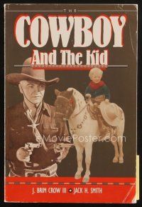 8b232 COWBOY & THE KID first edition softcover book '88 Hopalong Cassidy & other western heroes!