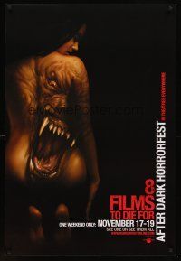 8h012 8 FILMS TO DIE FOR AFTER DARK HORROR FEST teaser DS 1sh '06 tattoo monster on kneeling woman!