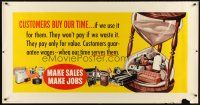 8r223 CUSTOMERS BUY OUR TIME 28x54 motivational poster '54 cool hourglass & goods artwork!
