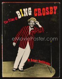8s214 FILMS OF BING CROSBY third printing hardcover book '77 cool heavily illustrated biography!