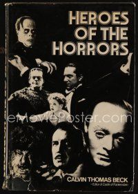 8s216 HEROES OF THE HORRORS first edition hardcover book '75 the greatest monsters of the movies!