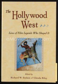 8s256 HOLLYWOOD WEST first edition softcover book '01 Lives of Film Legends Who Shaped It!