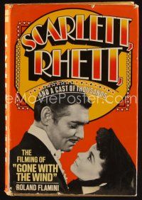 8s231 SCARLETT RHETT & A CAST OF THOUSANDS second edition hardcover book '76 Gone with the Wind!