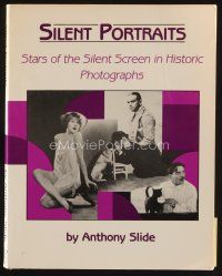 8s280 SILENT PORTRAITS 1st edition softcover book '89 stars of the silent screen & historic photos!