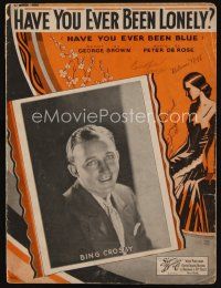 8s462 HAVE YOU EVER BEEN LONELY sheet music '33 as featured by Bing Crosby, cool Barbelle artwork!