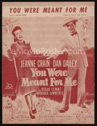 8s505 YOU WERE MEANT FOR ME sheet music '48 Dan Dailey, pretty Jeanne Crain!, the title song!