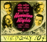 8x078 HAWAIIAN NIGHTS glass slide '39 Johnny Downs, Mary Carlisle, Constance Moore, Eddie Quillan