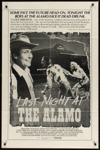 9c449 LAST NIGHT AT THE ALAMO 1sh '83 some face the future head on, some face it dead drunk!