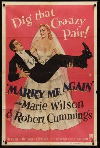 9c522 MARRY ME AGAIN style A 1sh '53 Robert Cummings carried by Marie Wilson, dig that crazy pair!