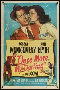 9c594 ONCE MORE MY DARLING 1sh '49 man about town Robert Montgomery meets sexy Ann Blyth!