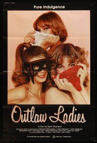 9c605 OUTLAW LADIES 1sh '81 great image of three sexy dominatrixes using panties as masks, x-rated!