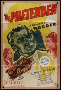 9c641 PRETENDER kraftbacked 1sh '47 Albert Dekker, cool film noir art, a blueprint for MURDER!