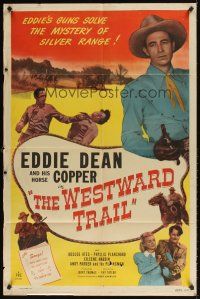 9c962 WESTWARD TRAIL 1sh '48 cowboy Eddie Dean's guns solve the mystery of Silver Range!