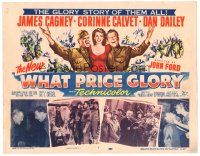 9d154 WHAT PRICE GLORY TC '52 James Cagney, Corinne Calvet, Dan Dailey, directed by John Ford!