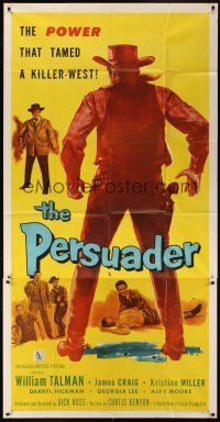 9f711 PERSUADER 3sh '57 William Talman, James Craig, the power that tamed the killer west!