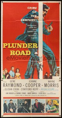 9f718 PLUNDER ROAD 3sh '57 Gene Raymond is after ten million in gold, crime of the century, noir!